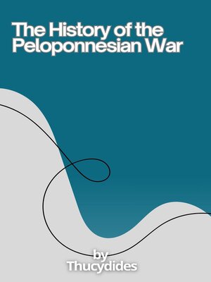 cover image of The History of the Peloponnesian War
